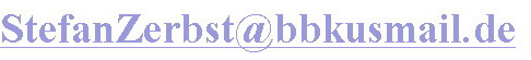 Bitte manuell in Ihr Mailprogramm �bernehmen!